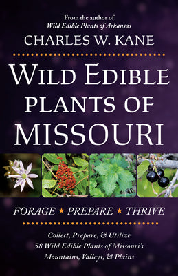 Cover Image for Wild Edible Plants of Missouri -- Charles W. Kane, Paperback
