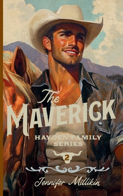 Cover Image for The Maverick -- Jennifer Millikin, Paperback