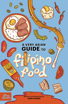Cover Image for A Very Asian Guide to Filipino Food -- Amira Humes, Hardcover