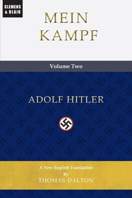 Cover Image for Mein Kampf (vol. 2): New English Translation -- Adolf Hitler, Paperback