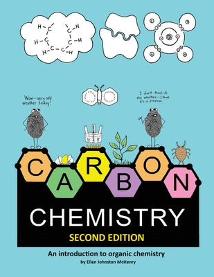 Cover Image for Carbon Chemistry, 2nd edition -- Ellen Johnston McHenry, Paperback