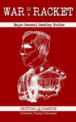 Cover Image for War is a Racket -- Smedley Butler, Paperback