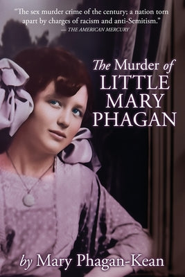 Cover Image for The Murder of Little Mary Phagan -- Mary Phagan-Kean, Paperback