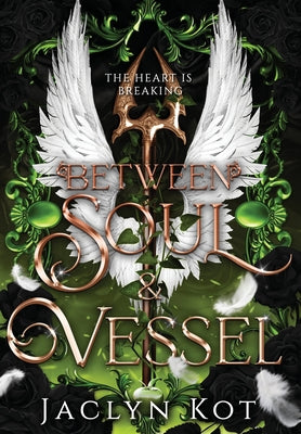 Cover Image for Between Soul and Vessel -- Jaclyn Kot, Hardcover