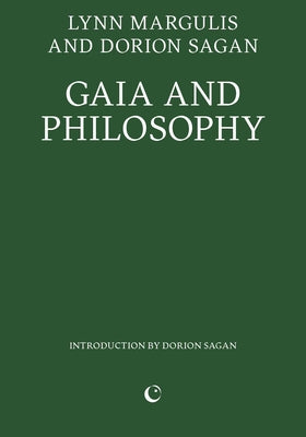 Cover Image for Gaia and Philosophy -- Lynn Margulis, Paperback
