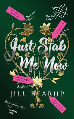 Just Stab Me Now -- Jill Bearup, Paperback