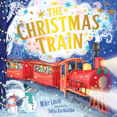 Cover Image for The Christmas Train -- Mike Lucas, Hardcover