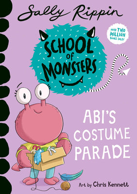 Cover Image for Abi's Costume Parade: School of Monsters -- Chris Kennett, Paperback