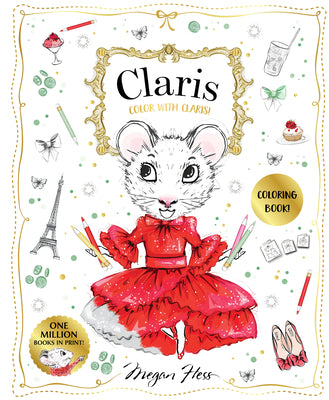 Cover Image for Color with Claris! -- Megan Hess, Paperback