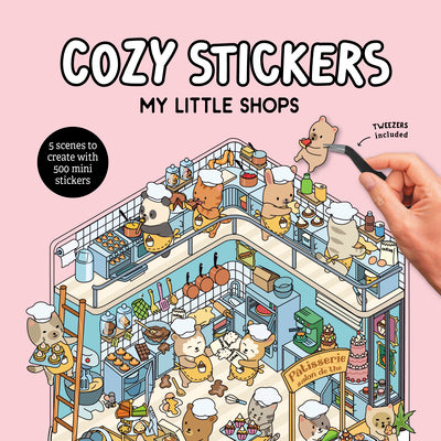 Cover Image for Cozy Stickers: My Little Shops: 5 Scenes to Create with 500 Mini Stickers -- Alain Boyer, Paperback
