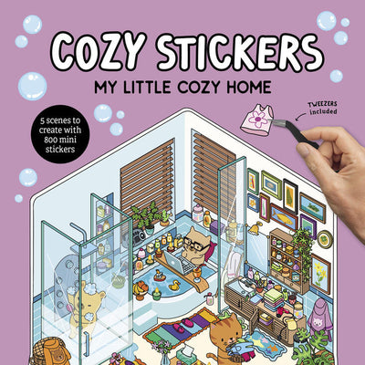 Cover Image for Cozy Stickers: My Little Cozy Home: 5 Scenes to Create with 800 Mini Stickers -- Alain Boyer, Paperback