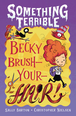 Cover Image for Becky Brush-Your-Hair -- Sally Barton, Hardcover
