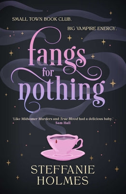 Cover Image for Fangs for Nothing -- Steffanie Holmes, Paperback