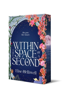 Cover Image for Within the Space of a Second -- Elise Helliwell, Paperback