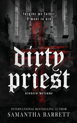 Cover Image for Dirty Priest -- Samantha Barrett, Paperback