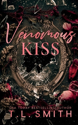 Cover Image for Venomous Kiss -- T. L. Smith, Paperback