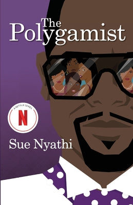 Cover Image for The Polygamist -- Sue Nyathi, Paperback