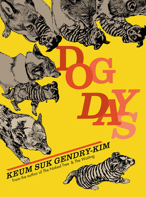 Cover Image for Dog Days -- Keum Suk Gendry-Kim, Paperback