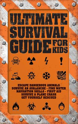 Cover Image for Ultimate Survival Guide for Kids -- Rob Colson, Paperback