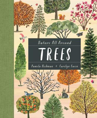 Cover Image for Nature All Around: Trees -- Pamela Hickman, Hardcover