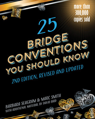 Cover Image for 25 Bridge Conventions You Should Know 2nd Edition -- Barbara Seagram, Paperback