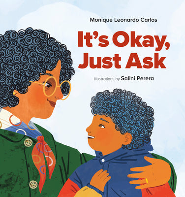 Cover Image for It's Okay, Just Ask -- Monique Leonardo Carlos, Hardcover