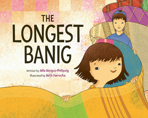 Cover Image for The Longest Banig -- Mila Bongco-Philipzig, Hardcover