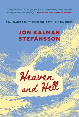Cover Image for Heaven and Hell -- Jón Kalman Stefánsson, Paperback