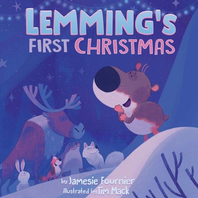 Cover Image for Lemming's First Christmas -- Jamesie Fournier, Board Book