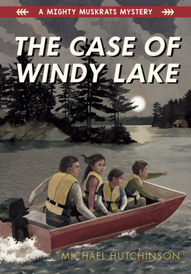 Cover Image for The Case of Windy Lake -- Michael Hutchinson, Paperback