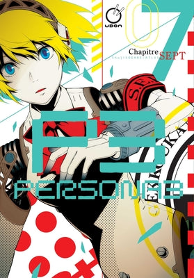 Cover Image for Persona 3 Volume 7 -- Atlus, Paperback