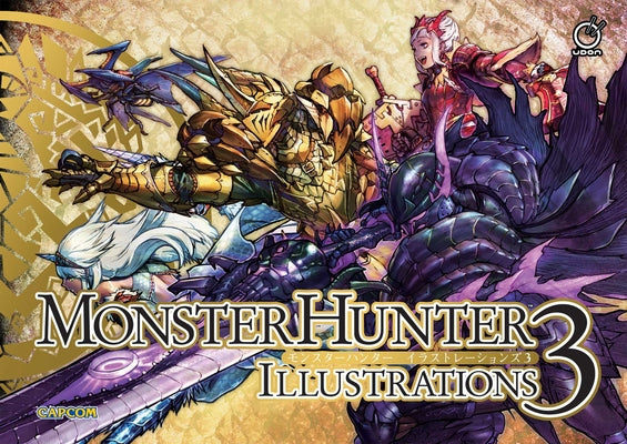 Cover Image for Monster Hunter Illustrations 3 (Hardcover) -- Capcom, Hardcover