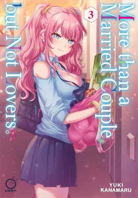 Cover Image for More Than a Married Couple, But Not Lovers Volume 3 -- Yuki Kanamaru, Paperback