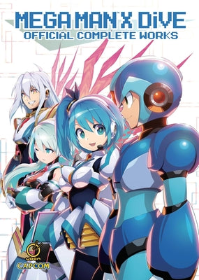Cover Image for Mega Man X Dive: Official Complete Works (Hardcover) -- Capcom, Hardcover