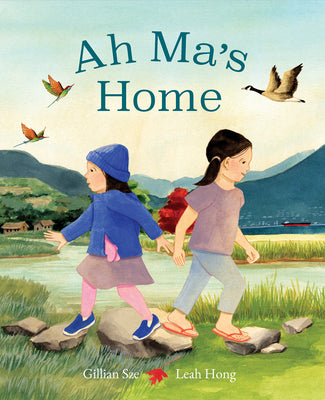 Cover Image for Ah Ma's Home -- Gillian Sze, Hardcover