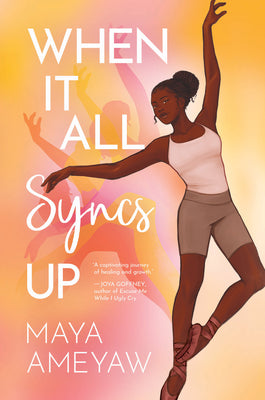 Cover Image for When It All Syncs Up -- Maya Ameyaw, Paperback