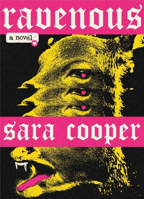 Cover Image for Ravenous -- Sara Cooper, Paperback