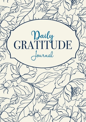 Cover Image for Daily Gratitude Journal: A 52-Week Mindful Guide to Becoming Grateful -- Blank Classic, Paperback