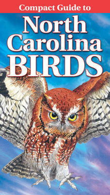 Cover Image for Compact Guide to North Carolina Birds -- Curtis Smalling, Paperback