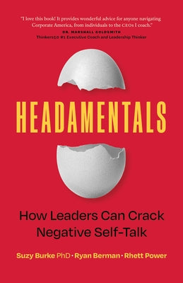 Cover Image for Headamentals: How Leaders Can Crack Negative Self-Talk -- Phd, Paperback