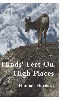 Cover Image for Hinds' Feet On High Places -- Hannah Hurnard, Hardcover