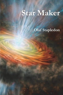 Cover Image for Star Maker -- Olaf Stapledon, Paperback