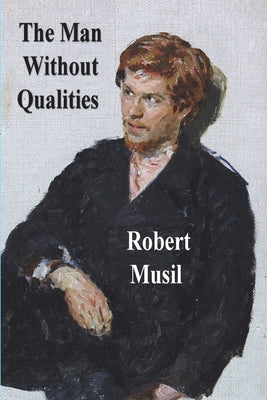 Cover Image for The Man Without Qualities -- Robert Musil, Paperback