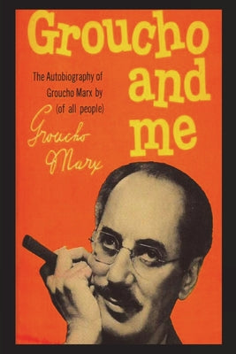 Cover Image for Groucho And Me -- Groucho Marx, Paperback