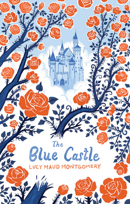 Cover Image for The Blue Castle -- Lucy Maud Montgomery, Paperback