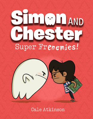 Cover Image for Super Frenemies! (Simon and Chester Book #5) -- Cale Atkinson, Hardcover