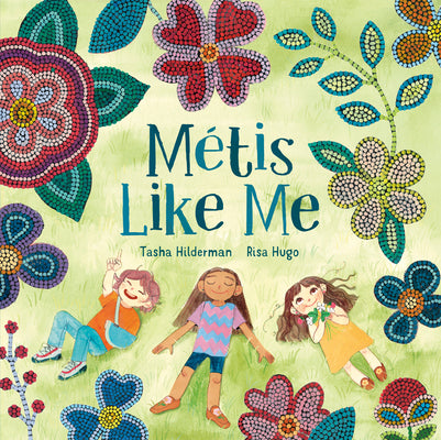 Cover Image for Métis Like Me -- Tasha Hilderman, Hardcover