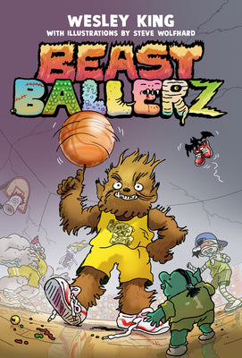 Cover Image for Beast Ballerz (Beast Ballerz, Book 1) -- Wesley King, Hardcover