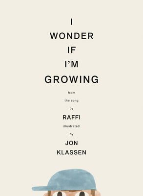 Cover Image for I Wonder If I'm Growing -- Raffi, Hardcover