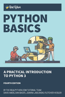 Cover Image for Python Basics: A Practical Introduction to Python 3 -- Dan Bader, Paperback